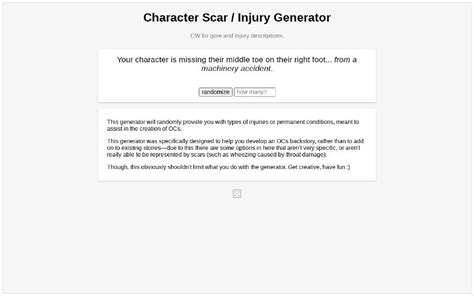 The injury was a minor tear to the right arm. . Character injury generator
